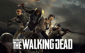超杀：行尸走肉/OVERKILL’s The Walking Dead